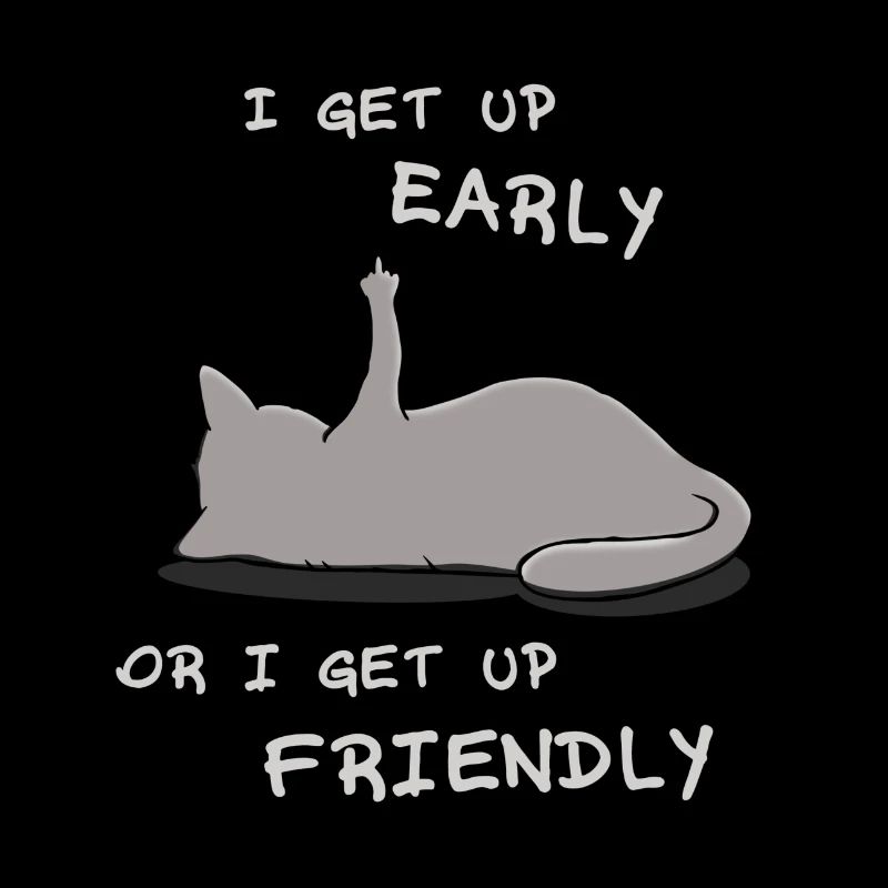 I get up early cat