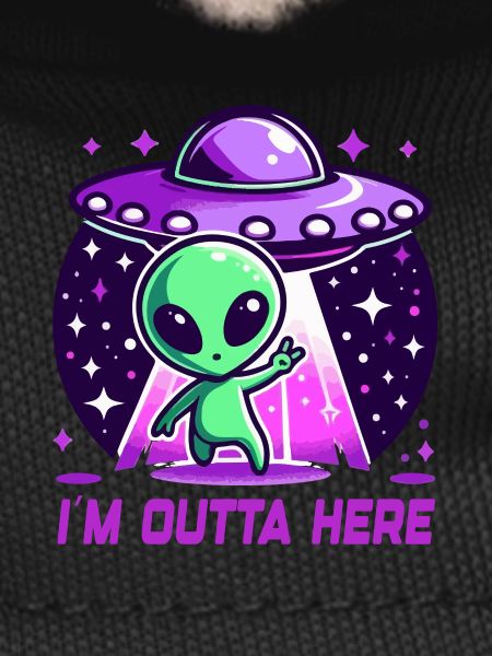 Alien I'm Outta Here Aliens