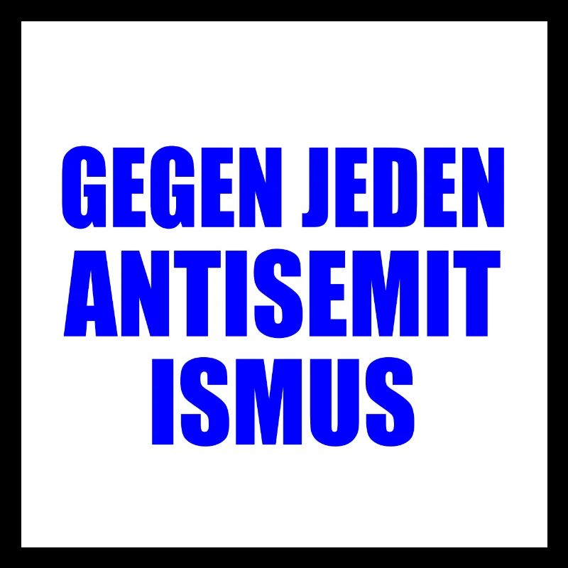 gegen jeden antisemitismus