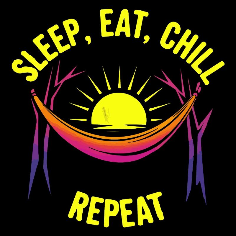 Sleep Eat Chill Repeat