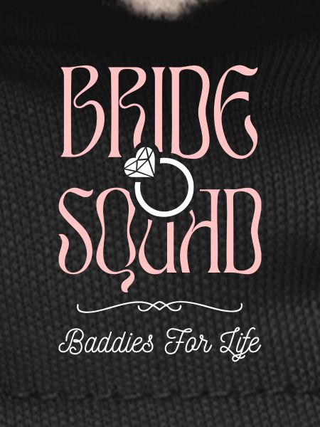 Bride Squad - Hen Crew