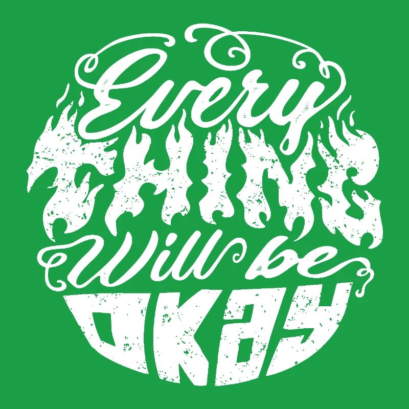 Everything Will Be Okay – Flame Font