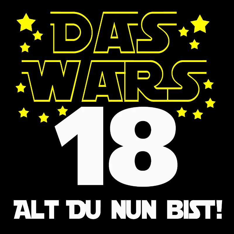 18. Geburtstag , 18 Das wars alt du nun bist !