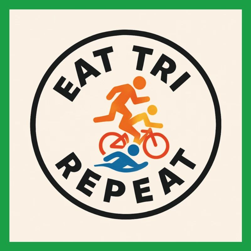 EAT TRI REPEAT