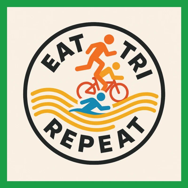 EAT TRI REPEAT