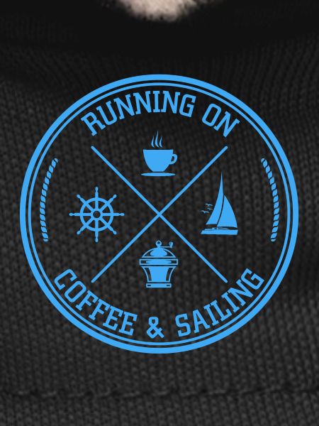 Coffee and Sailing Nautical Quote
