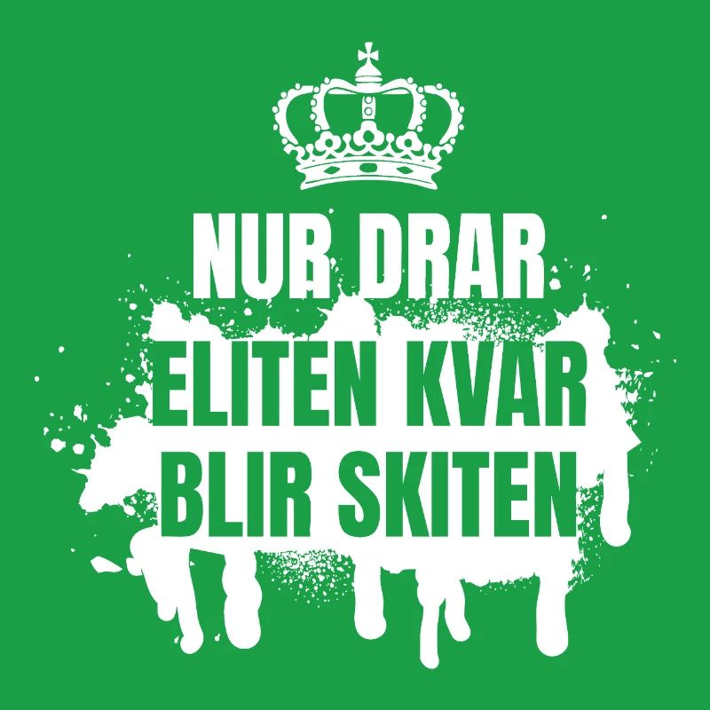 Klassenhemden Nur die Elite mitschleppen wird die sein