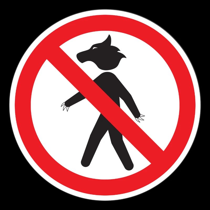 Werwolf-Verbotsschild – Hu Signage