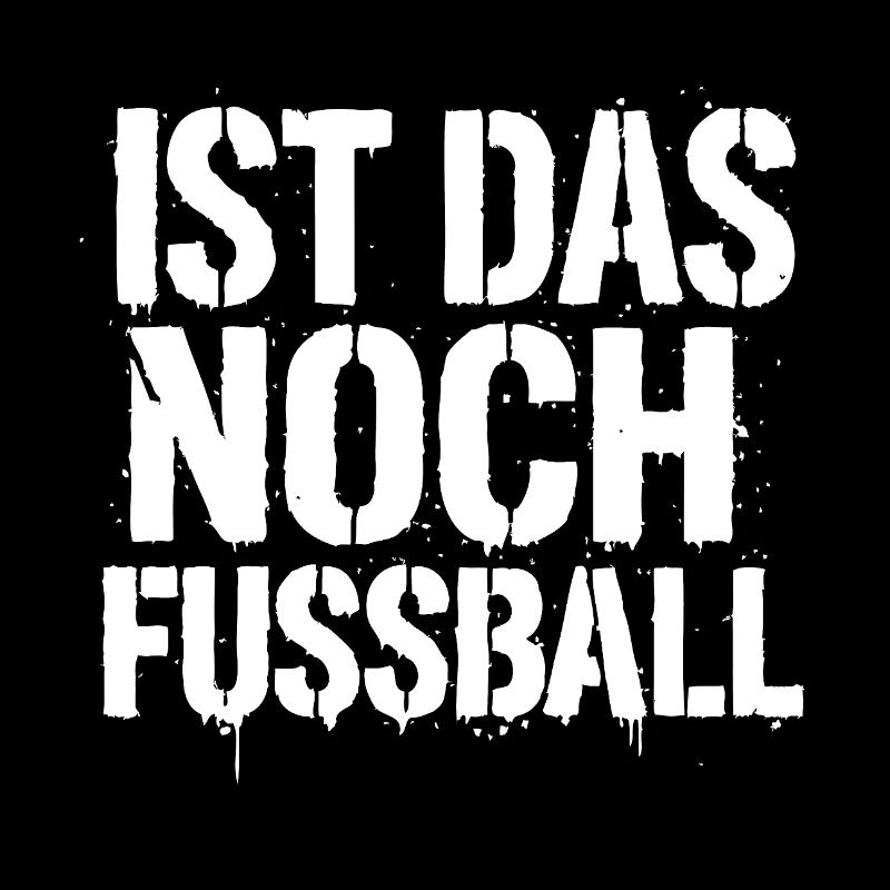 IST DAS NOCH FUSSBALL?