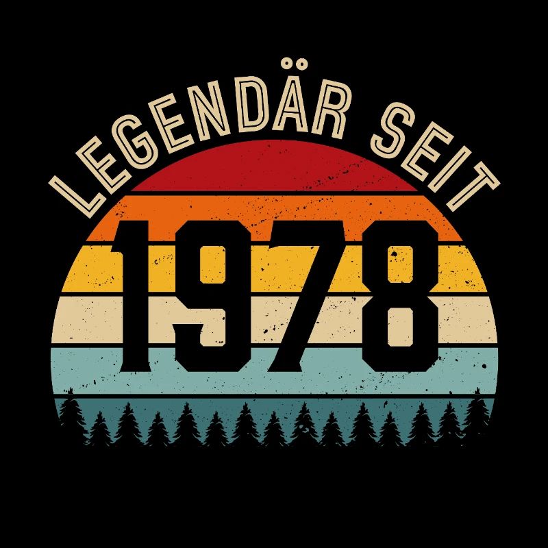 Legendary since 1978 – Born in 1978