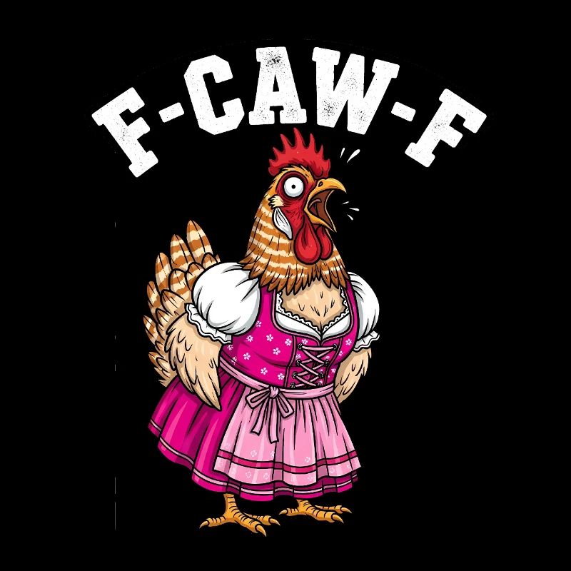 F-Caw-F Bielefelder Kennhuhn Dirndl Meme Drôle