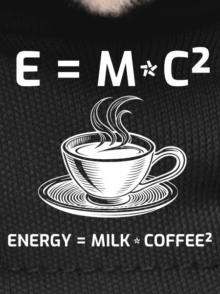 Kaffeetrinker Kaffeeformel E=MC2