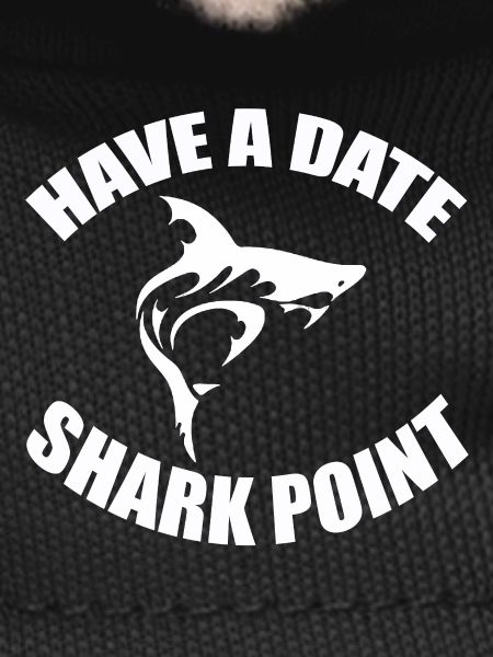 HAVE A DATE - SHARK POINT