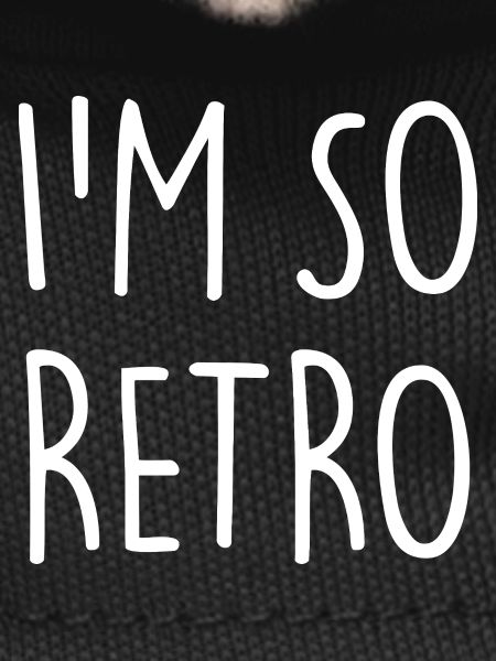 I'm so Retro