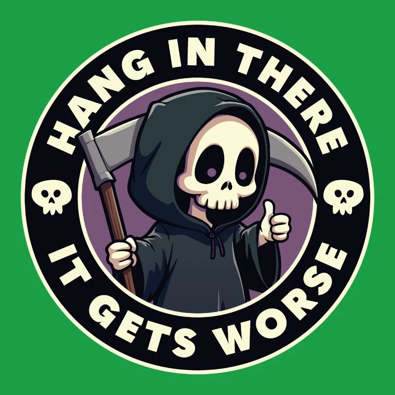 Halten Sie durch, es wird noch schlimmer