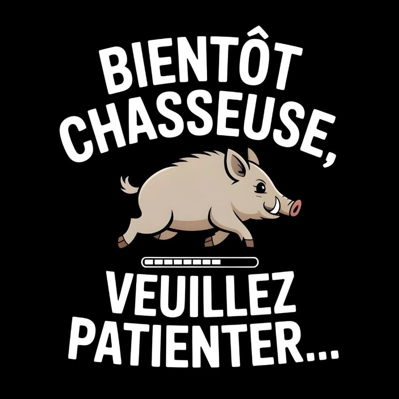 Bientôt chasseuse veuillez patienter