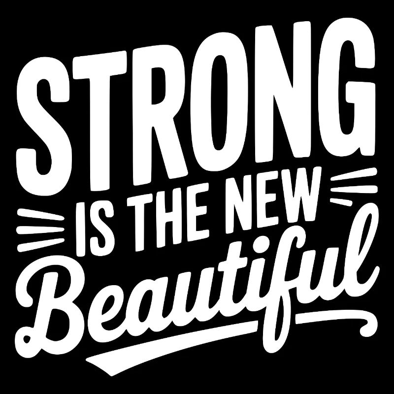 Strong is the New Beautiful