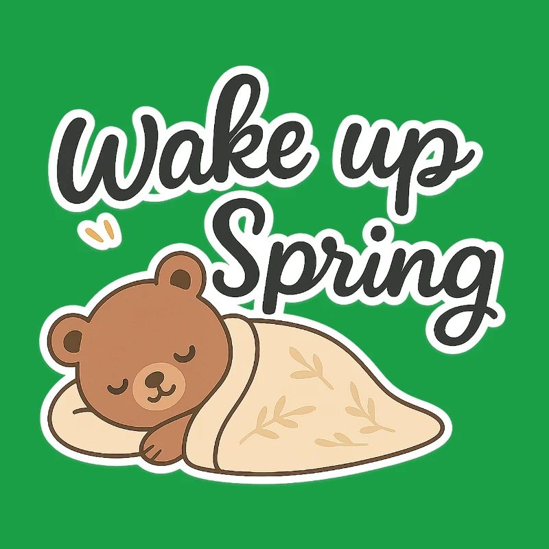 Wake up Spring – Cute Sleeping Bear Design