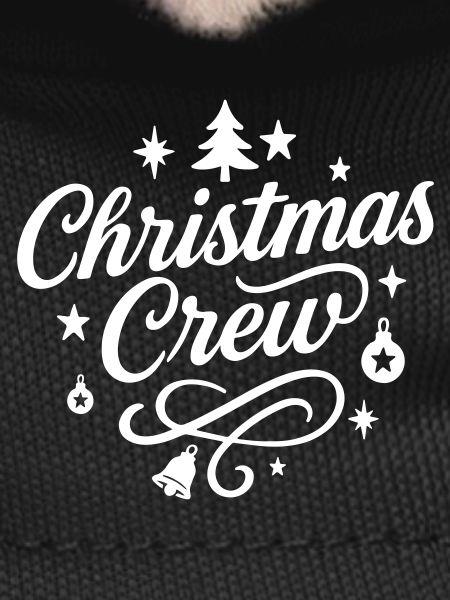 Christmas Crew Saying Xmas