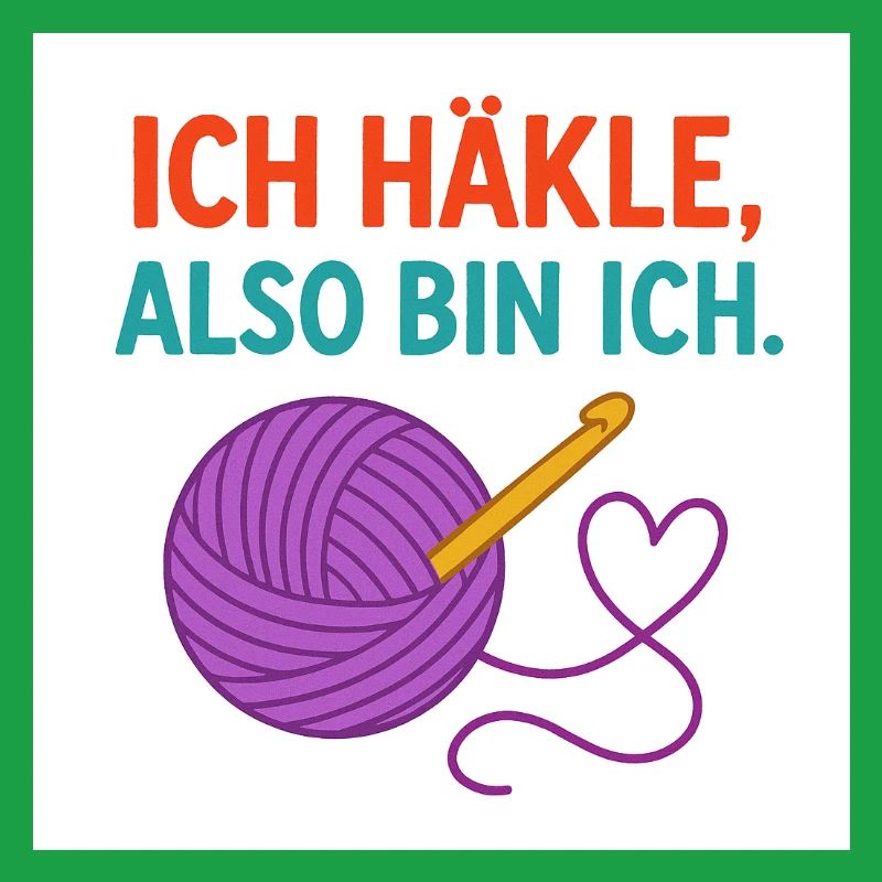 Ich häkle, also bin ich