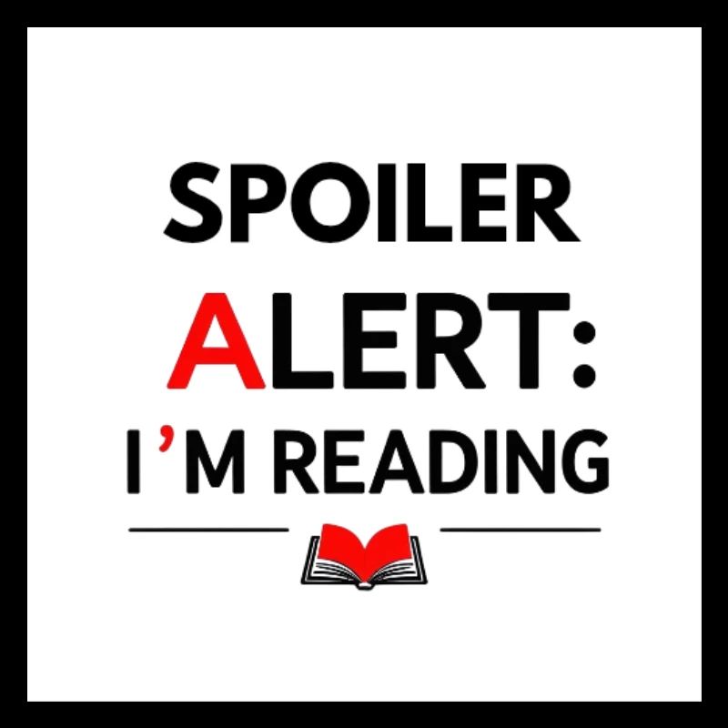Spoiler alert: I'm reading