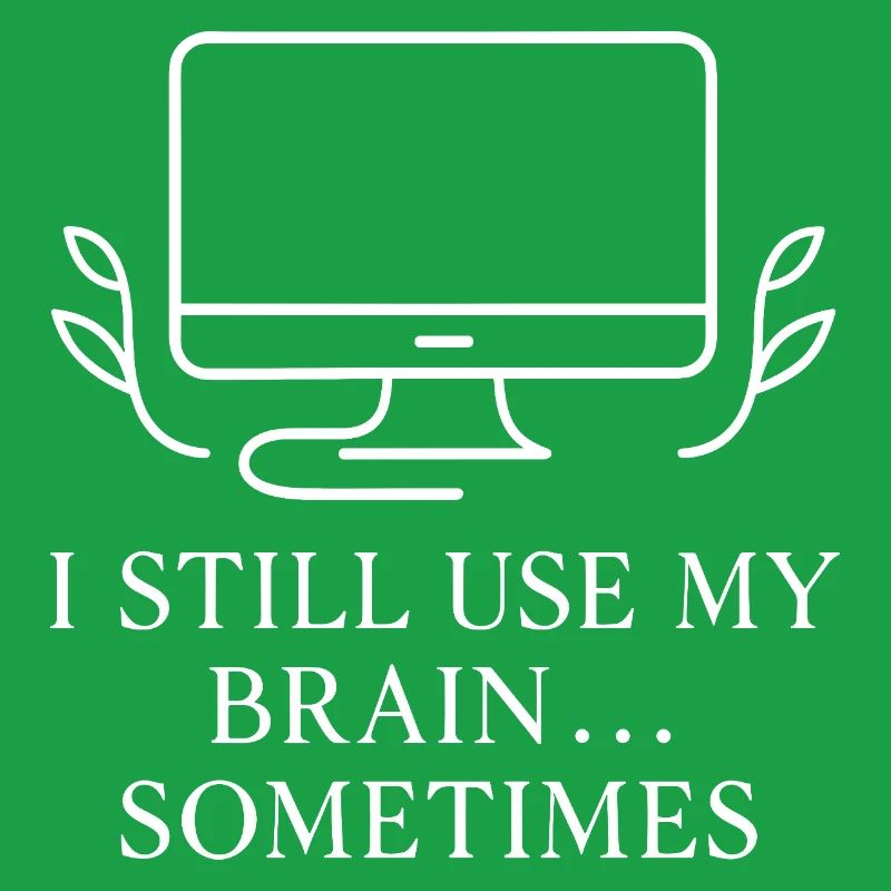 Brain User Sometimes