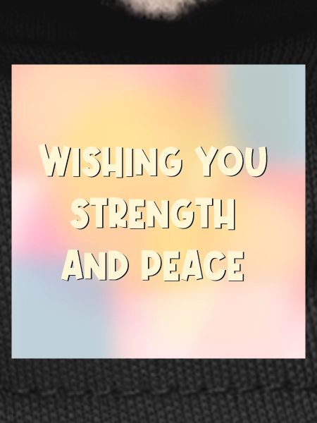 Wishing Strength Peace