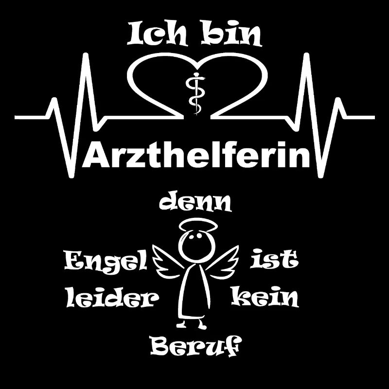 Ich bin Arzthelferin - Engel im Beruf