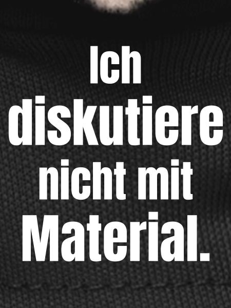 I don't discuss with material
