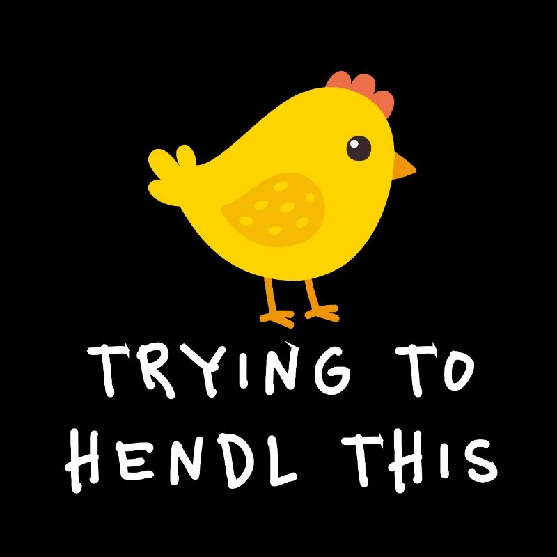 Trying To Hendl This Funny Dialect Saying