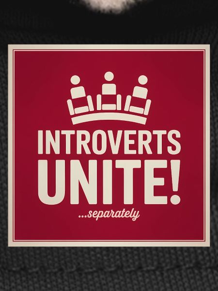 Introverts Unite, serparately - Funny Introvert 