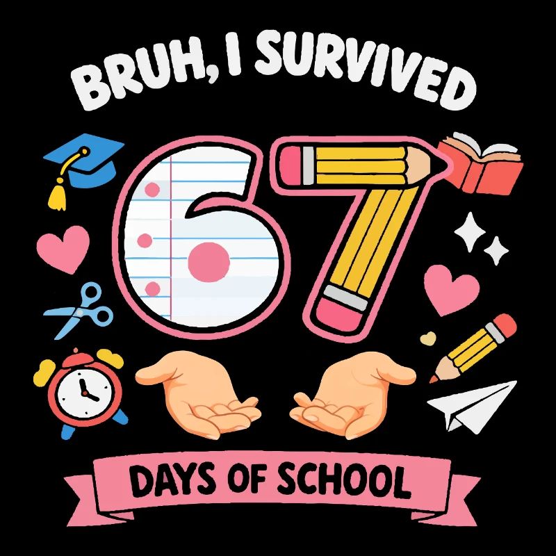 Bruh ich habe 67 Schultage überlebt