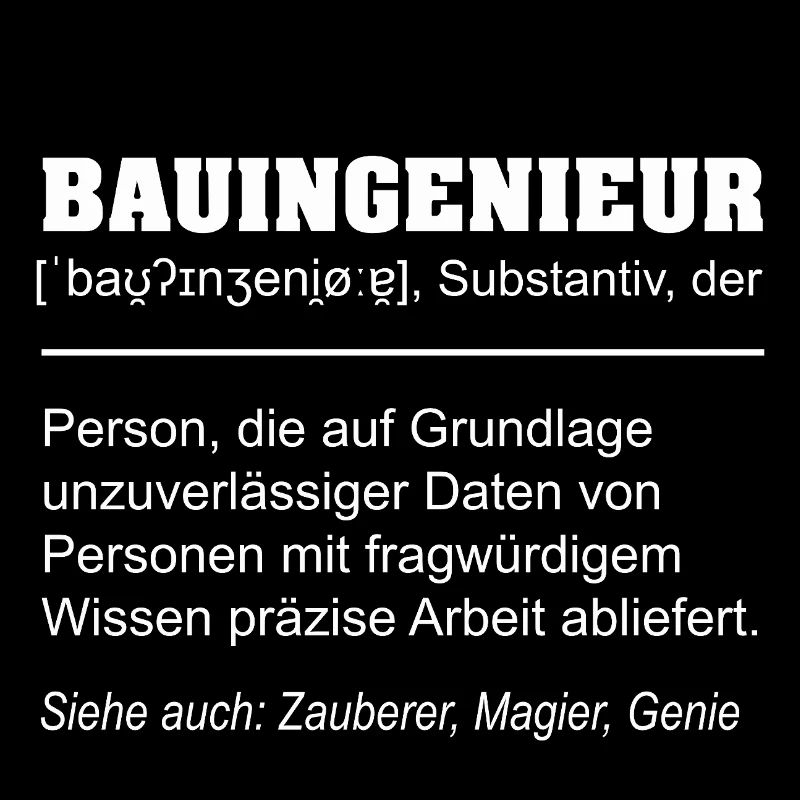 Bauingenieur Definition Lustig 