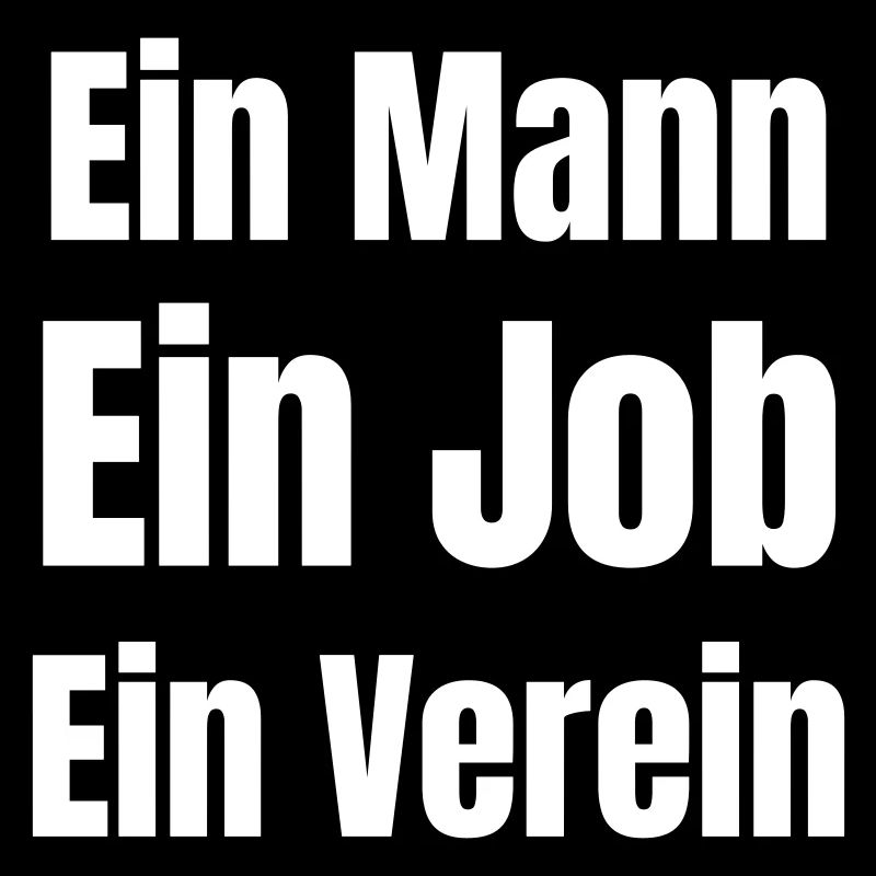 Ein Mann Ein Job Ein Verein
