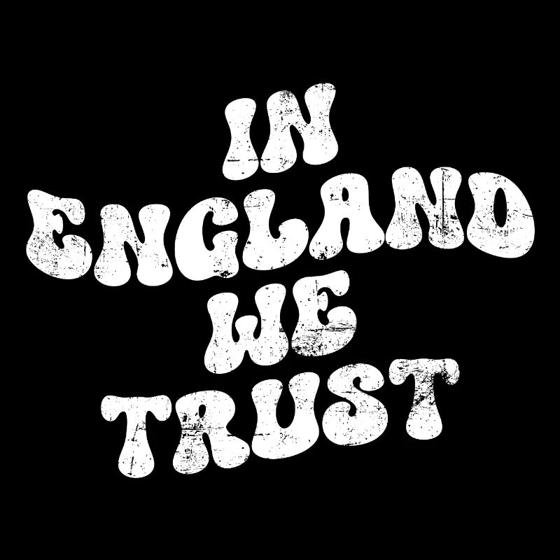 In England we trust