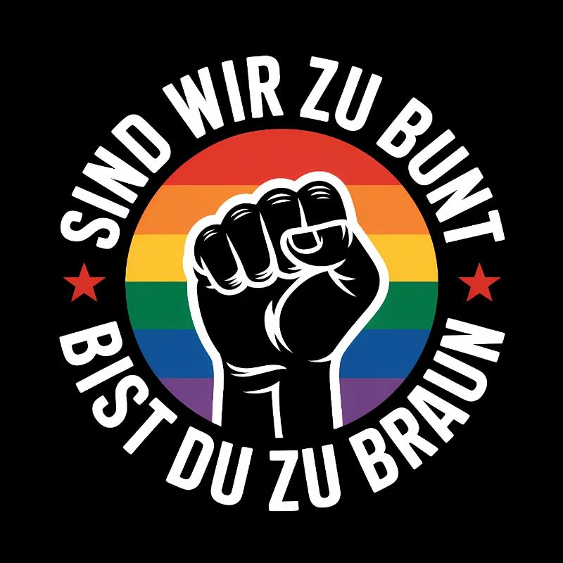 Sind wir zu Bunt - Antifa Pride Tee
