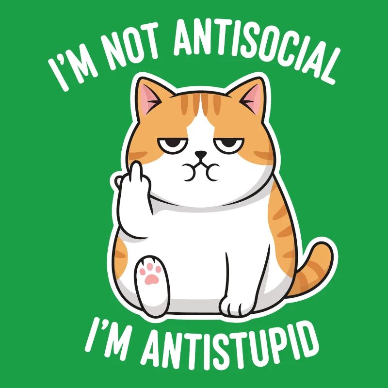 Grumpy Attitude Cat Antistupid