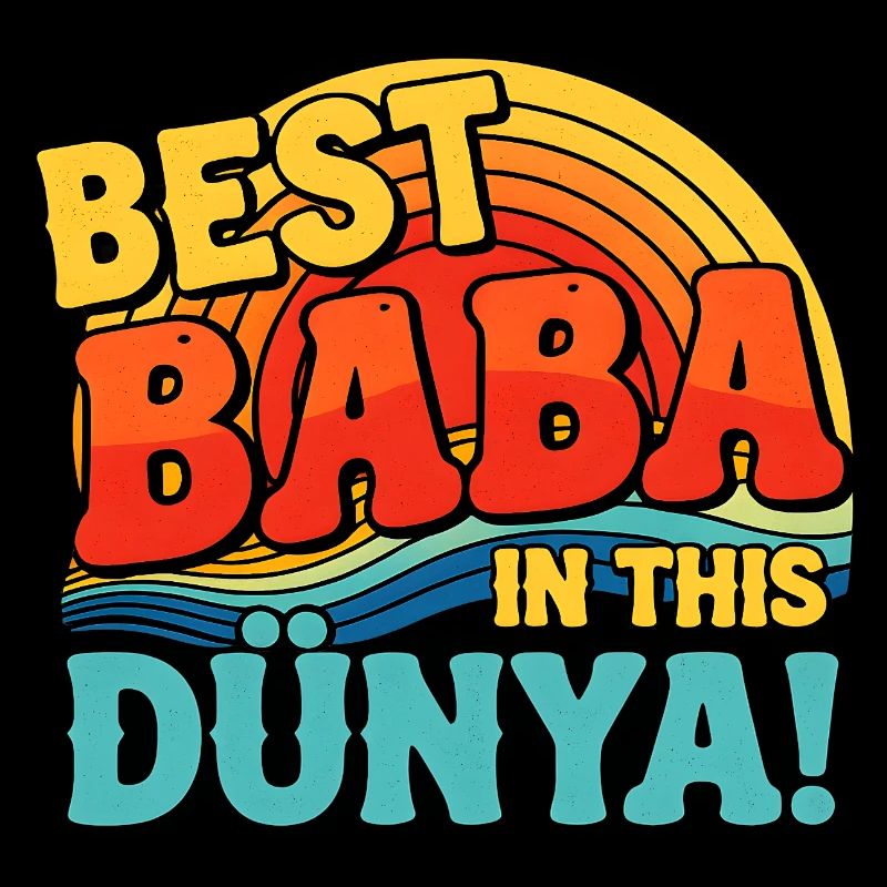 Best Baba In This Dunya Retro Sunset