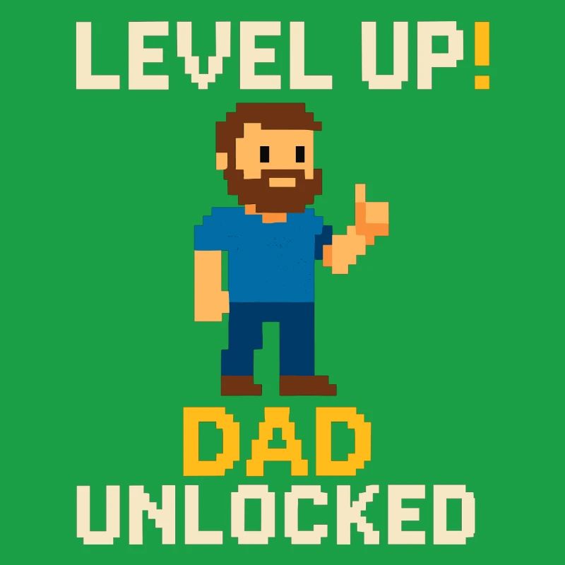 Level Dad Unlocked – Retro Pixel Art for Dads