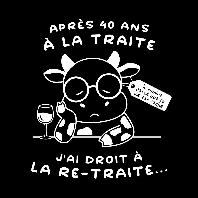 Retraite Humour : Vache Drôle (texte blanc)