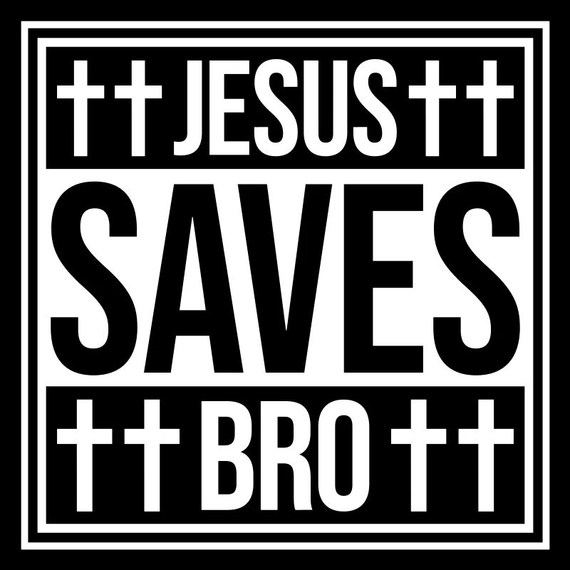 Jesus Saves Bro Lustig Religiös Spruch Glaube Logo