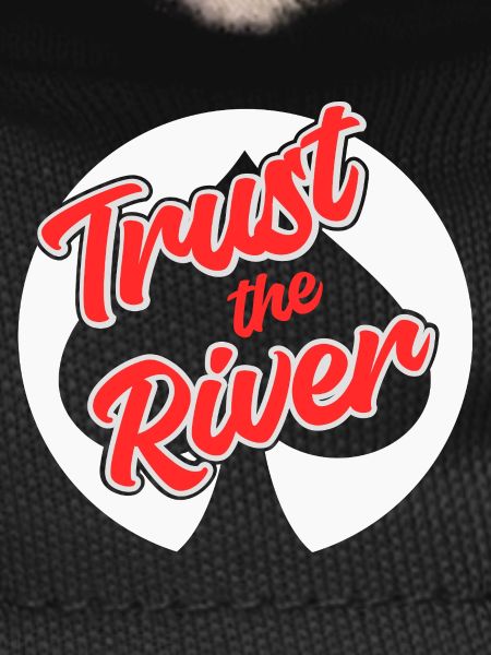 Poker -Trust_the_river