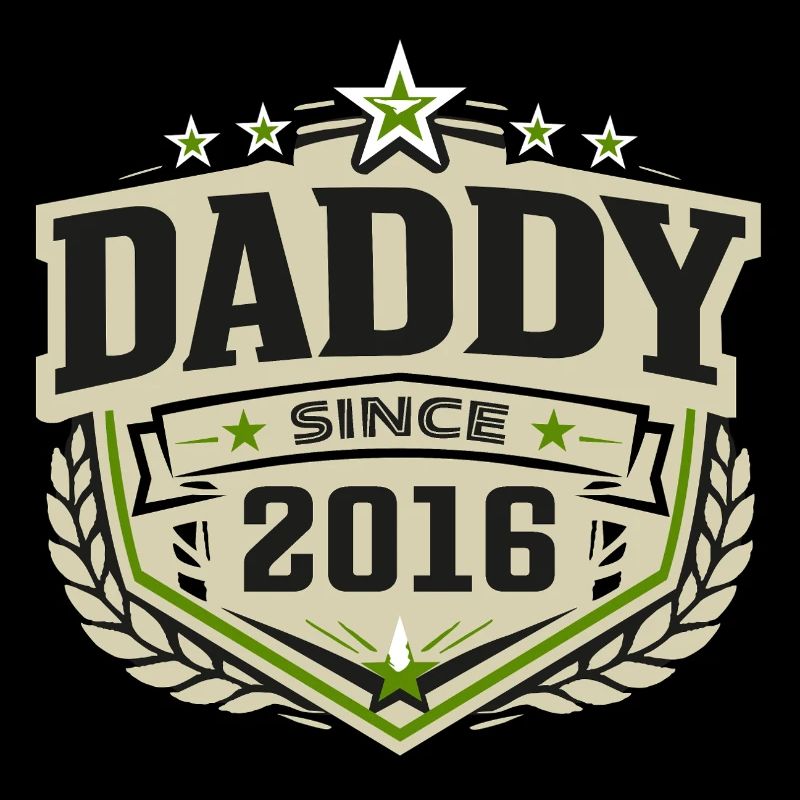 Daddy Since 2016 – Proud Dad Design