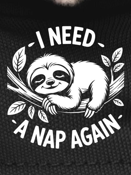 Sloth Mode On