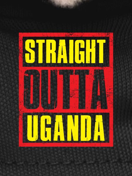 Straight outta Uganda