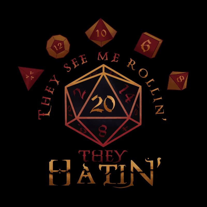 See me Rollin' and Hatin' !
