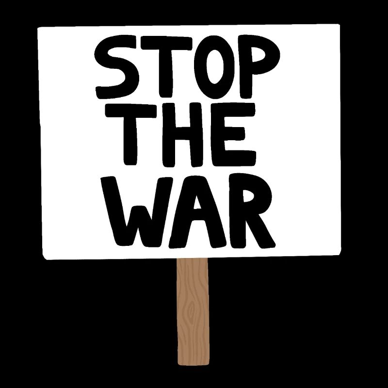 Stop the War Protest Sign