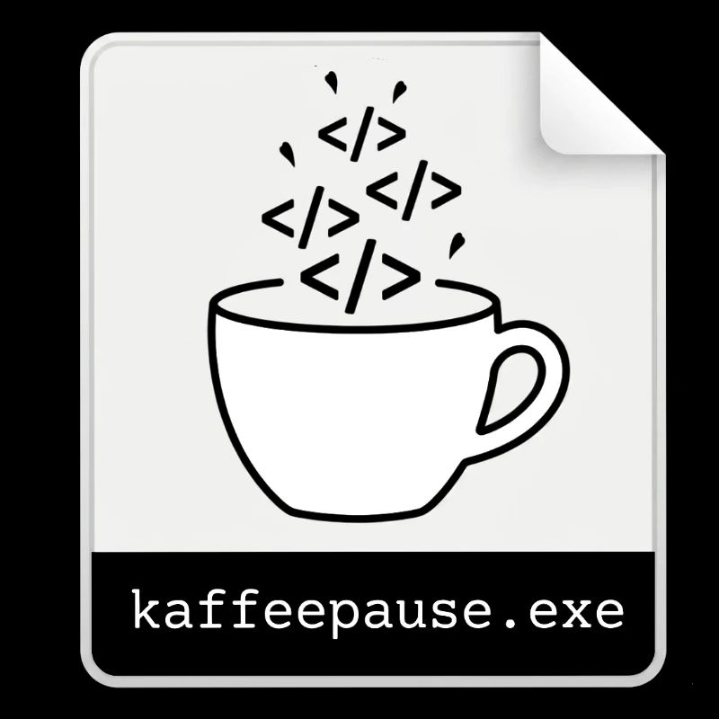 Kaffeepause.exe - IT Programmieren Informatik Code