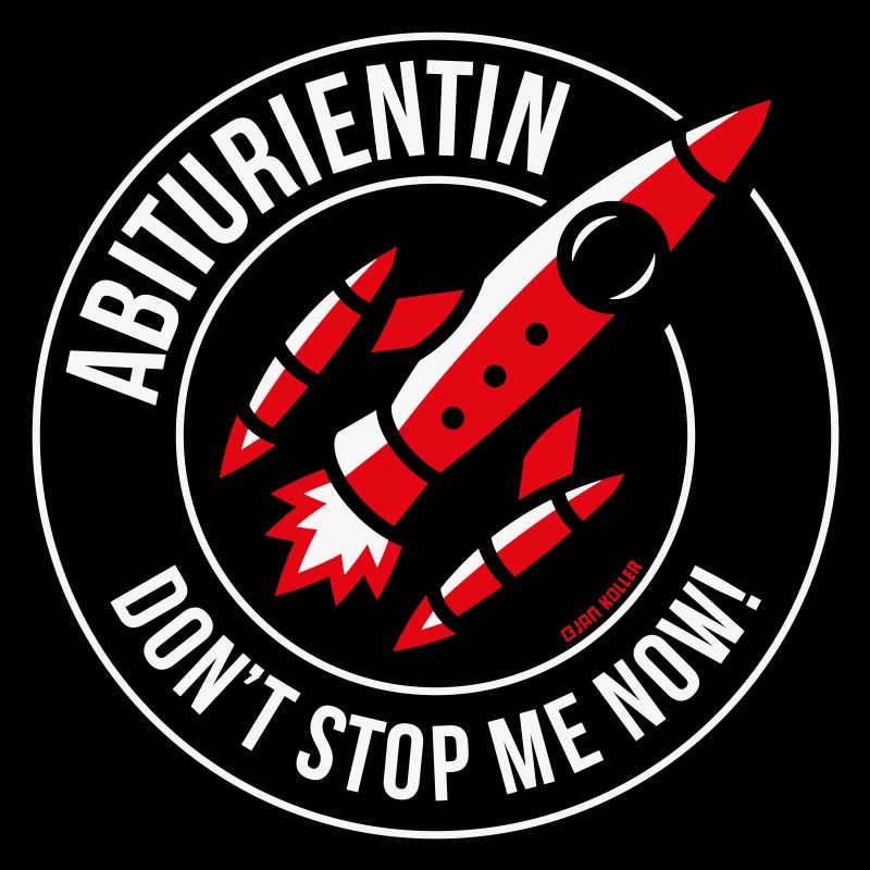 Abiturientin – Don’t Stop Me Now! (Abitur NEG 2C)