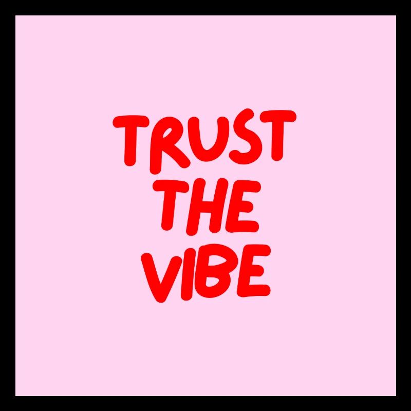 Minimalist TRUST THE VIBE Graphic Tee Design